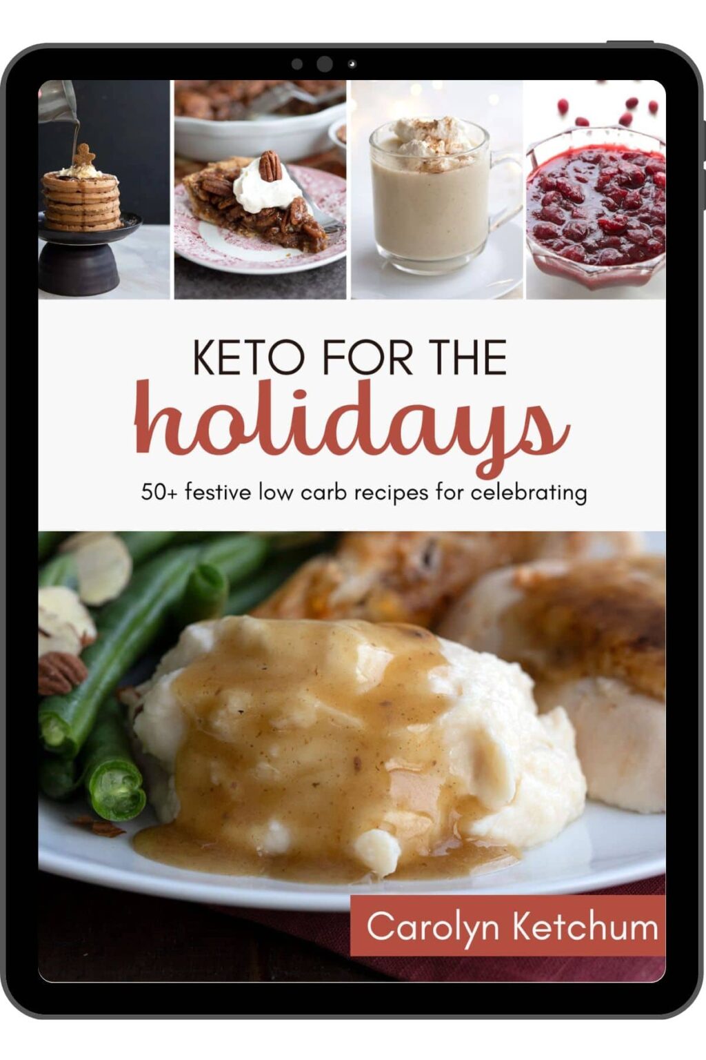 Keto for the Holidays Cookbook