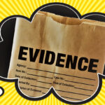 Why Is Crime Scene Evidence Collected in Paper Bags?