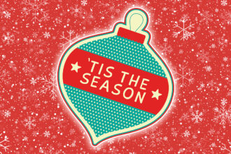 Why Do We Only Say “’Tis the Season” During the Holidays?