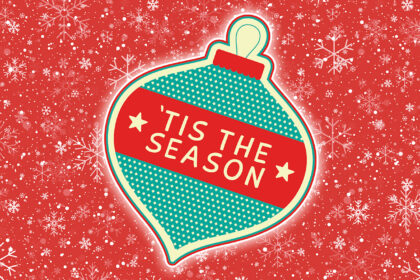 Why Do We Only Say “’Tis the Season” During the Holidays?
